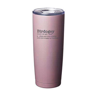 Birdogey Definition Laser Etched Tumbler