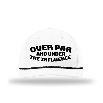 Over Par & Under The Influence Hat
